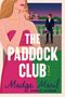 "The Paddock Club, A Novel von Madge Maril". Illustration: Frau in pink, Mann in Anzug, Villa bei Nacht., Buch