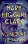 Mary Higgins Clark: All Around the Town, Buch