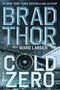 Text: "#1 New York Times Bestselling Author, Brad Thor with Ward Larsen, Cold Zero, A Thriller." Ein Flugzeug über Wasser.