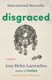 "International Bestseller," "disgraced," "a novel," Ann-Helén Laestadius. Graue, filigrane Schmuckillustration darunter., Buch