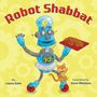 Laura Gehl: Robot Shabbat, Buch