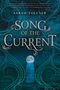 Sarah Tolcser: Song of the Current, Buch