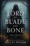 Erica Ivy Rodgers: Lord of Blade and Bone, Buch