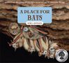 Melissa Stewart: A Place for Bats (Third Edition), Buch