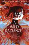 Maria Ingrande Mora: A Wild Radiance, Buch