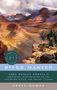 Cecil Kuhne: River Master: John Wesley Powell's Legendary Exploration of the Colorado River and Grand Canyon, Buch