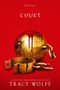 Tracy Wolff: Covet, Buch