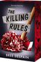 "The Killing Rules", "Born to slay. Dying for love", "Bree Despain". Eine Axt, blutiger Pompon, rote Symbole auf schwarzem Hintergrund., Buch