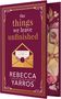 Rebecca Yarros: The Things We Leave Unfinished, Buch, Buch