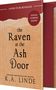 K A Linde: The Raven at the Ash Door, Buch