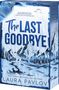 Blauer Buchumschlag mit dem Titel "The Last Goodbye" von Laura Pavlov, illustriert mit winterlichen Bergen und einem Fluss.