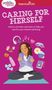 Erin Falligant: Smart Girl's Guide to Caring for Herself, Buch, Buch