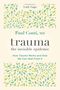 Paul Conti: Trauma: The Invisible Epidemic, Buch