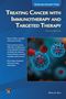 David A. Olle: Treating Cancer with Immunotherapy and Targeted Therapy, Buch