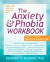 Edmund J Bourne: The Anxiety and Phobia Workbook, Buch