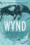 James Tynion IV: Wynd Book Three: The Throne in the Sky, Buch