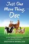 Bradford B. Brown: Just One More Thing, Doc, Buch