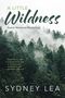 Sydney Lea: Lea, S: Little Wildness, Buch