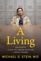 Michael D Stein: A Living, Buch