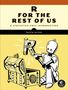 David Keyes: R for the Rest of Us, Buch