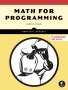 Ronald T. Kneusel: Math for Programming, Buch