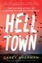 Casey Sherman: Helltown, Buch