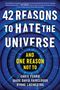 Byrne Laginestra: 42 Reasons to Hate the Universe, Buch