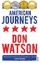 Don Watson: American Journeys, Buch