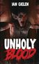 Ian Gielen: Unholy Blood, Buch