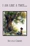 Nicola Garnie: I am like a tree, Buch