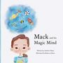 „Mack and his Magic Mind“. Ein Junge mit braunem Haar, umgeben von planetarischen und alltäglichen Symbolen., Buch