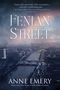 Anne Emery: Fenian Street, Buch
