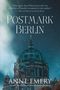 Anne Emery: Postmark Berlin, Buch