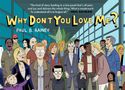 Paul B Rainey: Why Don't You Love Me?, Buch