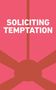 Erin Shields: Soliciting Temptation, Buch