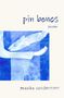 "pin bones poems" oben, "maaike vandermeer" unten; eine blaue Illustration zeigt Hände, die einen Fisch halten., Buch