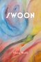 Elana Wolff: Swoon, Buch