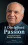 A Disciplined Passion, Buch