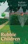 Aaron Kreuter: Rubble Children, Buch