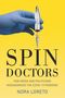 Nora Loreto: Spin Doctors, Buch