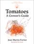 Jean-Martin Fortier: Tomatoes, Buch