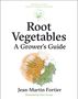 Jean-Martin Fortier: Root Vegetables, Buch