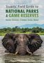 Chris Stuart: Stuarts' Field Guide to National Parks & Game Reserves - Namibia, Botswana, Zimbabwe, Zambia & Malawi, Buch