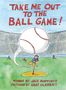 "TAKE ME OUT TO THE BALL GAME!" in roten Buchstaben. Ein Junge wirft einen großen Baseball in einem Stadion., Buch