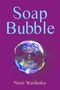 Nimi Wariboko: Soap Bubble, Buch