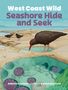 Deborah Hodge: West Coast Wild Seashore Hide and Seek, Buch
