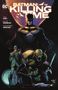 BATMAN: KILLING TIME. Tom King, David Marquez, Alejandro Sánchez. Batman steht im Dunkeln, hinter ihm fliegen Fledermäuse., Buch