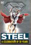 Louise Simonson: Steel: A Celebration of 30 Years, Buch
