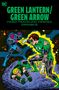 Dennis O'Neil: Green Lantern/Green Arrow: Hard Travelin' Heroes Omnibus, Buch