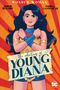 Jordie Bellaire: Wonder Woman: The Adventures of Young Diana, Buch